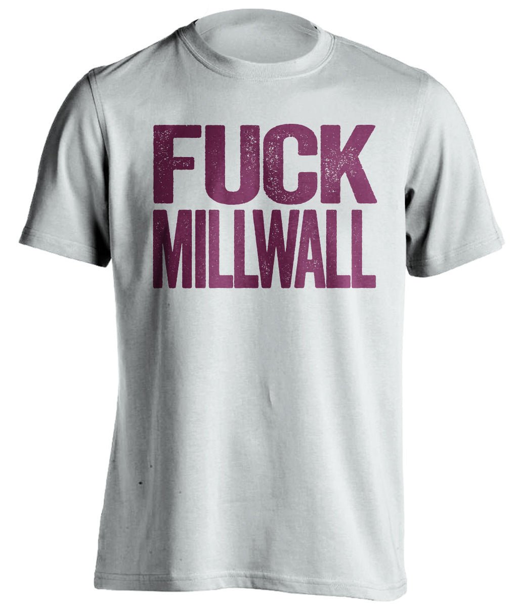 FUCK Millwalla west ham united fc white tshirt