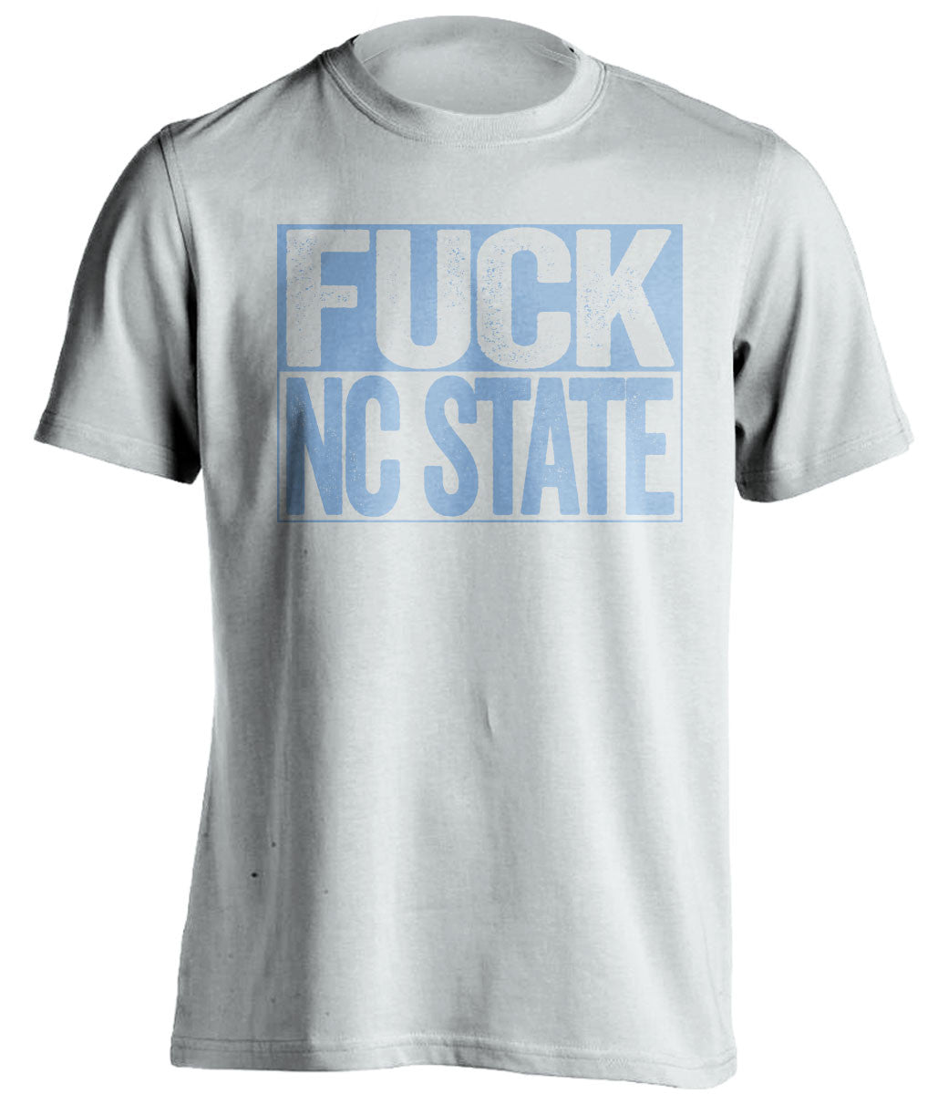 fuck nc state unc tarheels white shirt