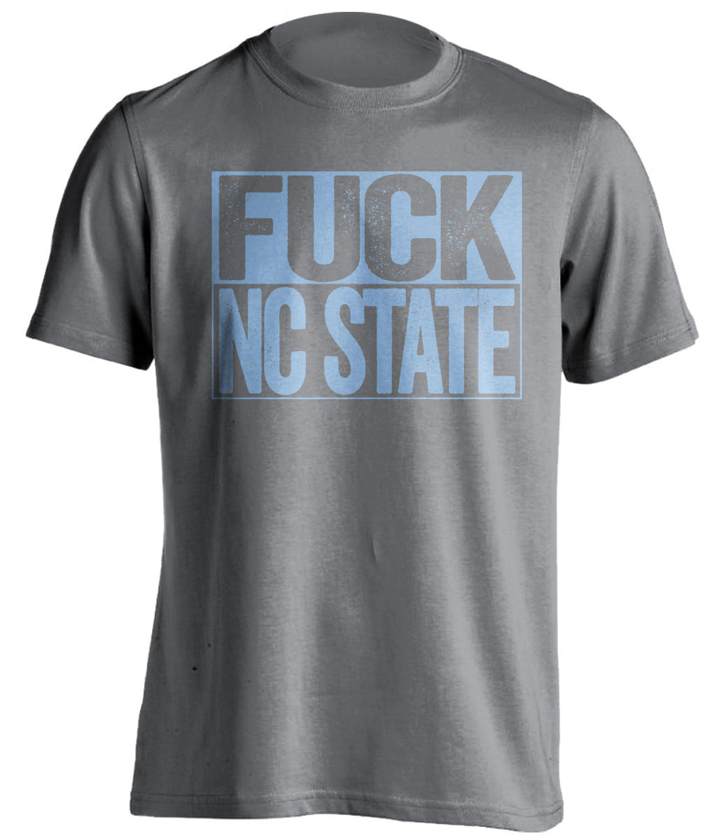 fuck nc state unc tarheels grey shirt