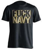 FUCK NAVY Army Black Knights black TShirt