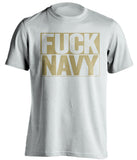 FUCK NAVY Army Black Knights white TShirt