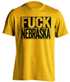 FUCK NEBRASKA Iowa Hawkeyes gold TShirt