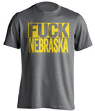 FUCK NEBRASKA Iowa Hawkeyes grey TShirt