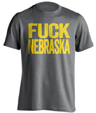 FUCK NEBRASKA Iowa Hawkeyes grey Shirt