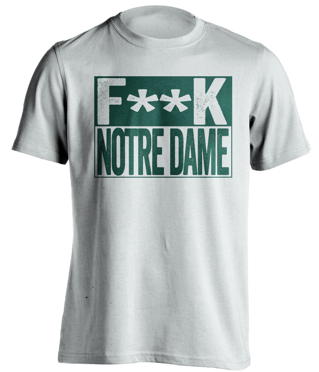 f**k notre dame michigan state spartans white shirt
