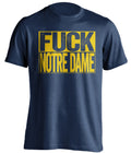 fuck notre dame michigan wolverines blue shirt