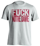 fuck notre dame usc trojans white shirt