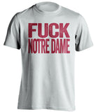 fuck notre dame usc trojans white tshirt