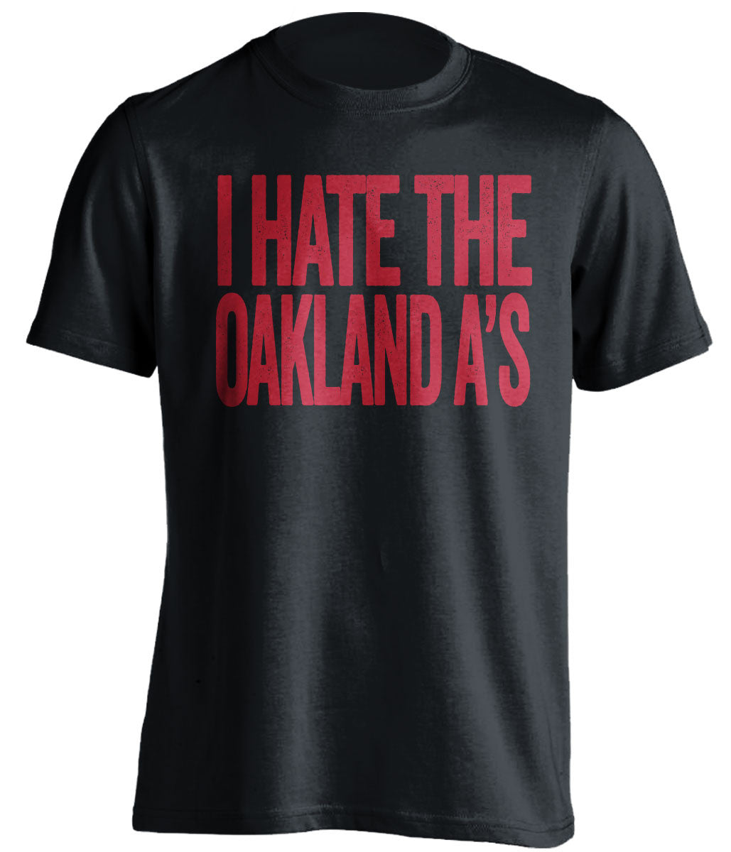 i hate the oakland a's los angeles angels black shirt