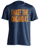 i hate the oakland a's los angeles angels blue tshirt