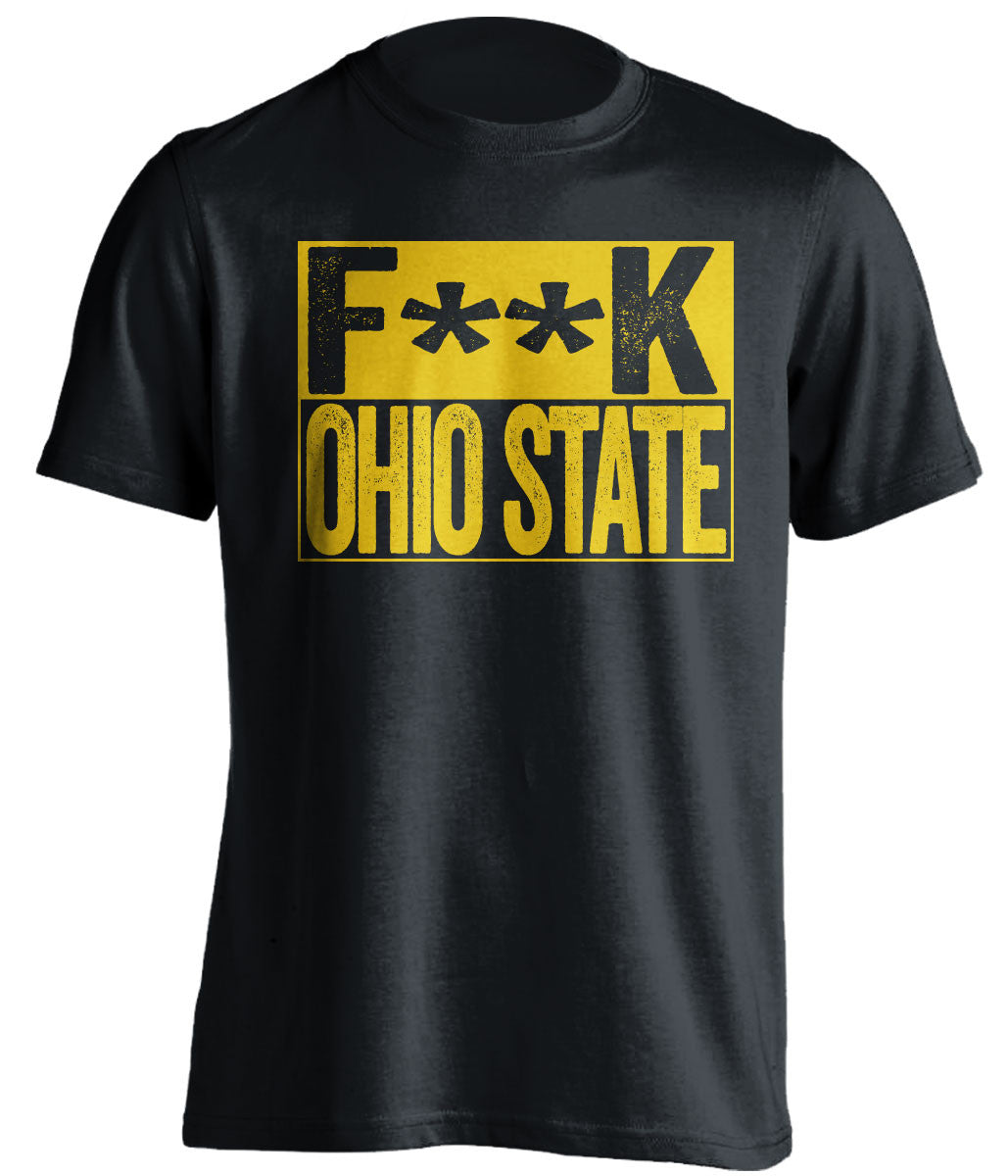 f**k ohio state michigan wolverines black shirt