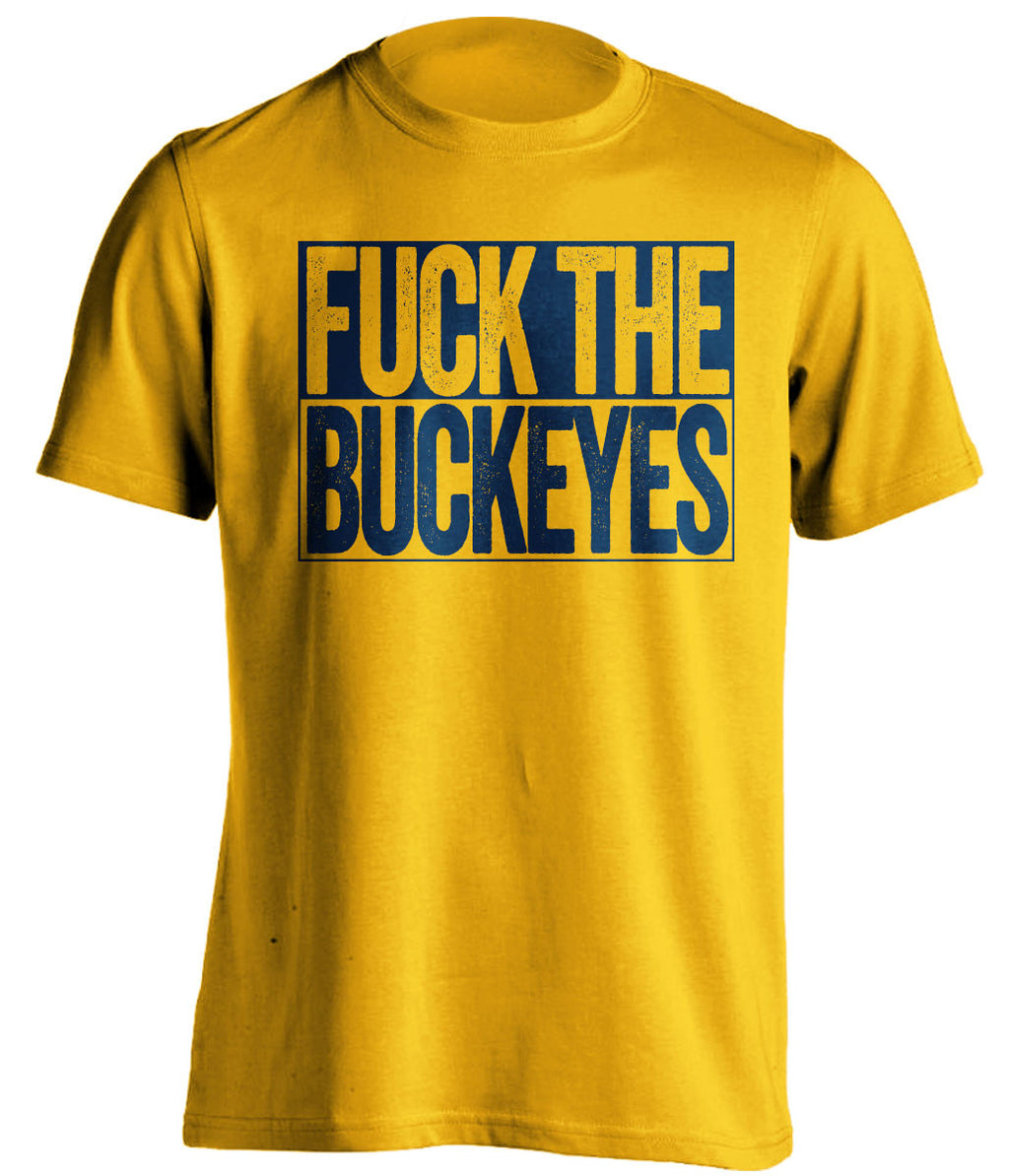 FUCK THE BUCKEYES - Michigan Wolverines Fan T-Shirt - Box Design - Beef Shirts