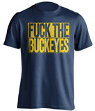 FUCK THE BUCKEYES - Michigan Wolverines Fan T-Shirt - Box Design - Beef Shirts