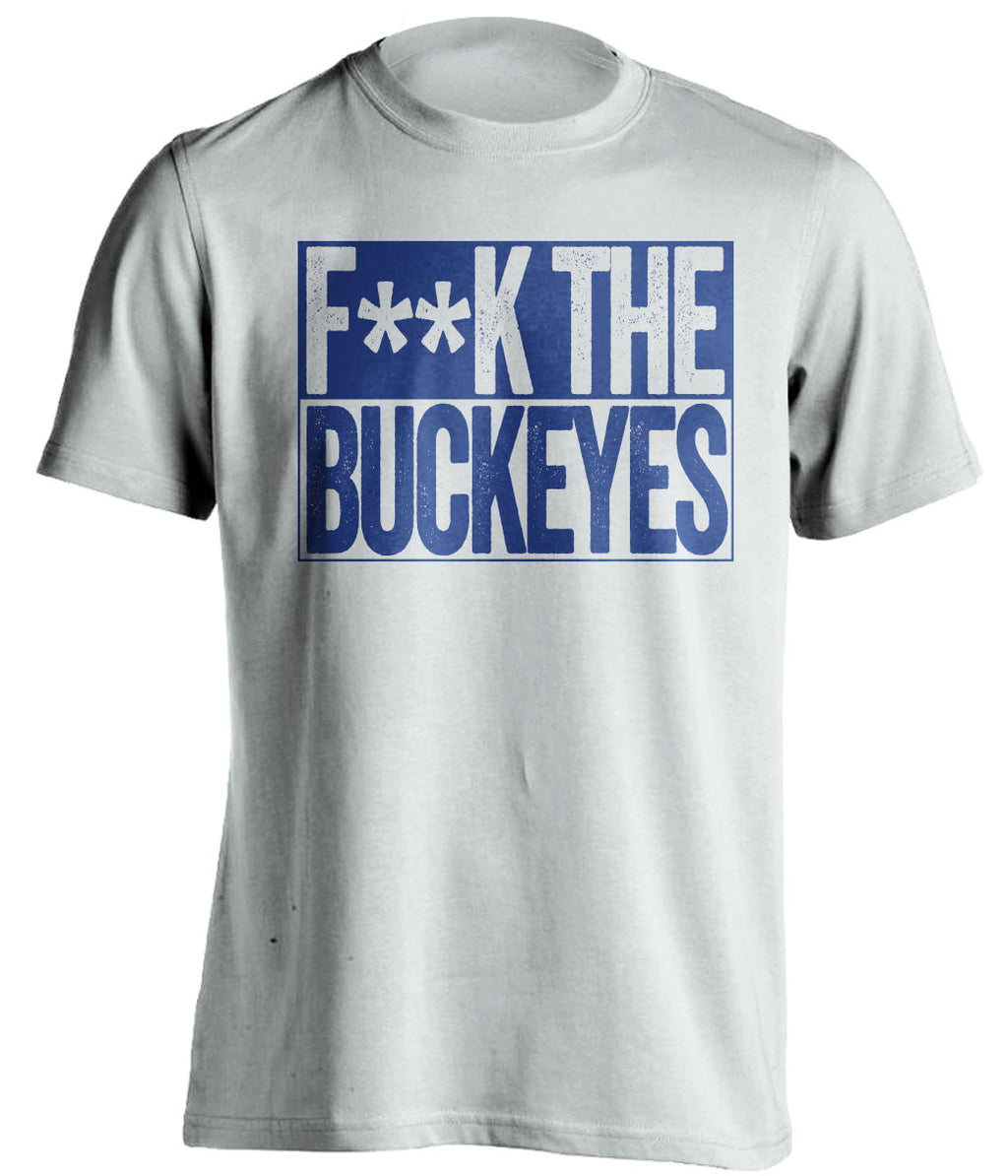 f**k the buckeyes penn state lions white shirt