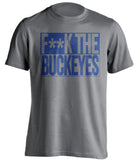 f**k the buckeyes penn state lions grey shirt