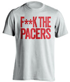 f**k the pacers chicago bulls white tshirt