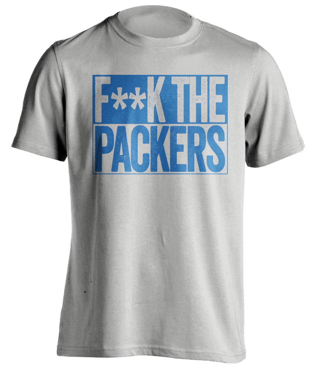 F**K THE PACKERS Detroit Lions grey TShirt
