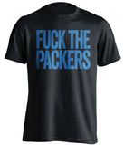 FUCK THE PACKERS Detroit Lions black Shirt