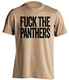 FUCK THE PANTHERS New Orleans Saints gold Shirt