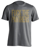 FUCK THE PANTHERS New Orleans Saints grey Shirt