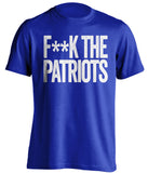 f**k the patriots indianapolis colts blue tshirt