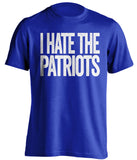 i hate the patriots indianapolis colts blue tshirt
