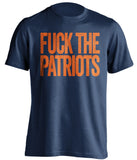 FUCK THE PATRIOTS Denver Broncos blue Shirt