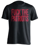 FUCK THE PATRIOTS Houston Texans black Shirt