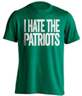 i hate the patriots new york jets green tshirt