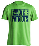 f**k the patriots seattle seahawks green tshirt