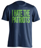 i hate the patriots seattle seahawks blue tshirt