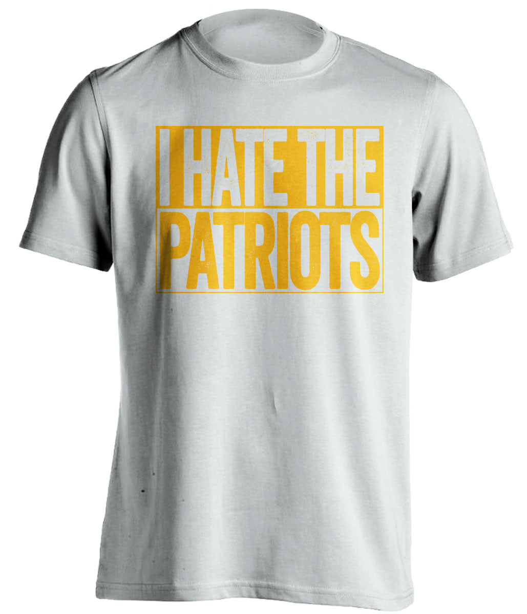 I Hate The Patriots Pittsburgh Steelers white TShirt