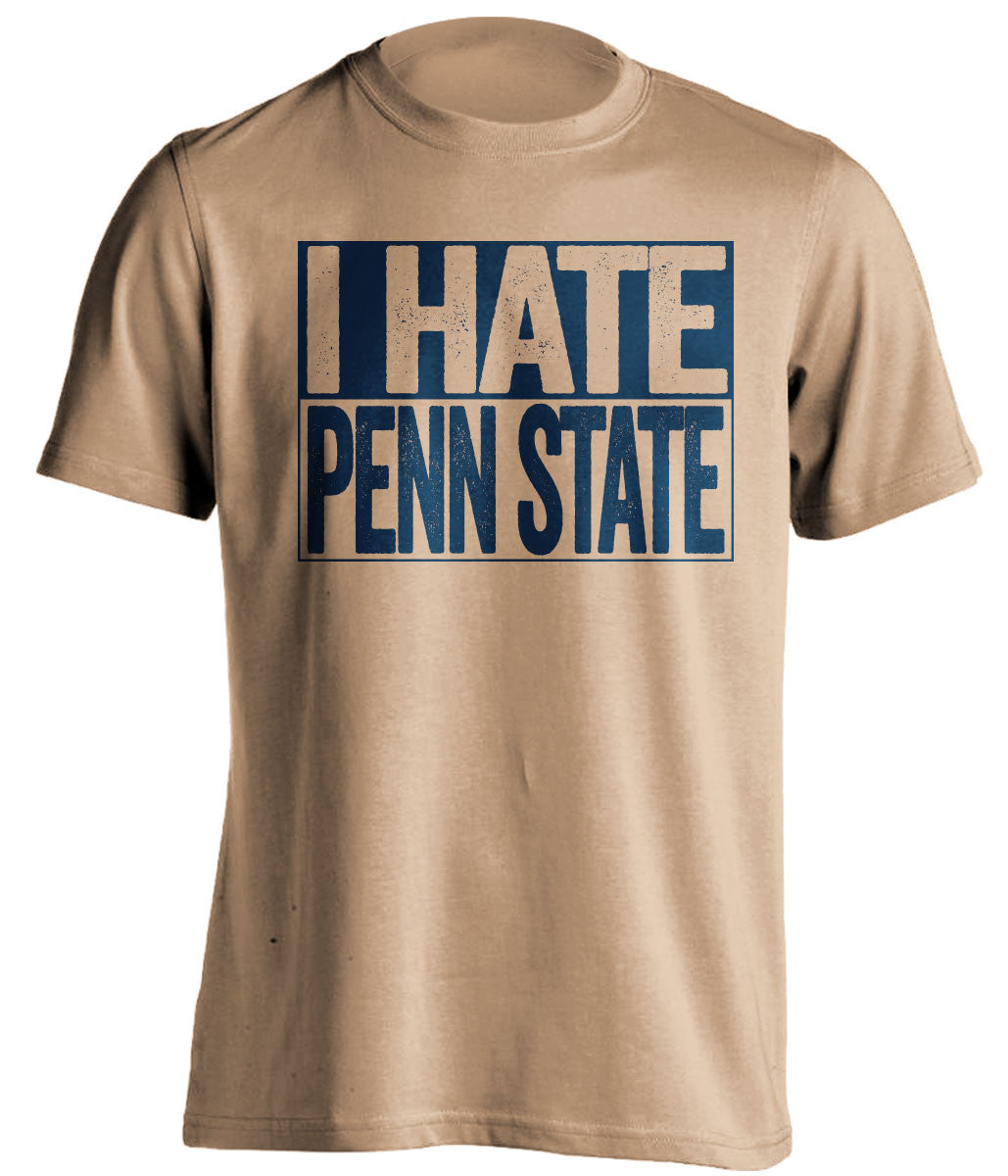 I Hate Penn State Pittsburgh Panthers gold TShirt