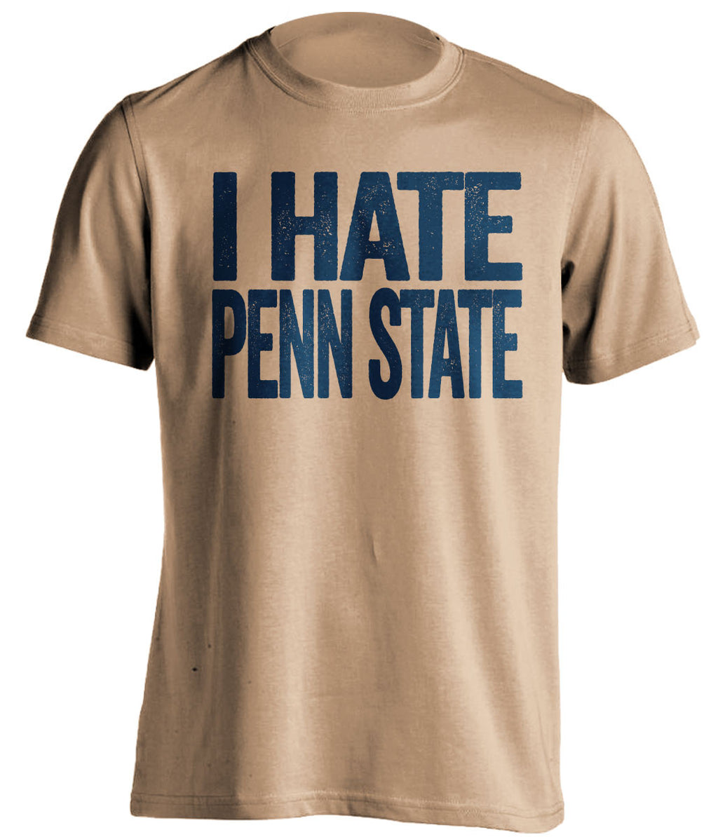 I Hate Penn State Pittsburgh Panthers gold Shirt