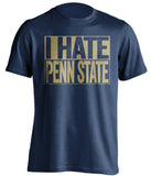 I Hate Penn State Pittsburgh Panthers blue TShirt