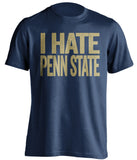 I Hate Penn State Pittsburgh Panthers blue Shirt