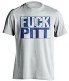 FUCK PITT Penn State Nittany Lions white TShirt