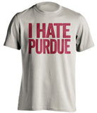 i hate purdue indiana hoosiers cream tshirt