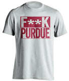 f**k purdue indiana hoosiers white shirt