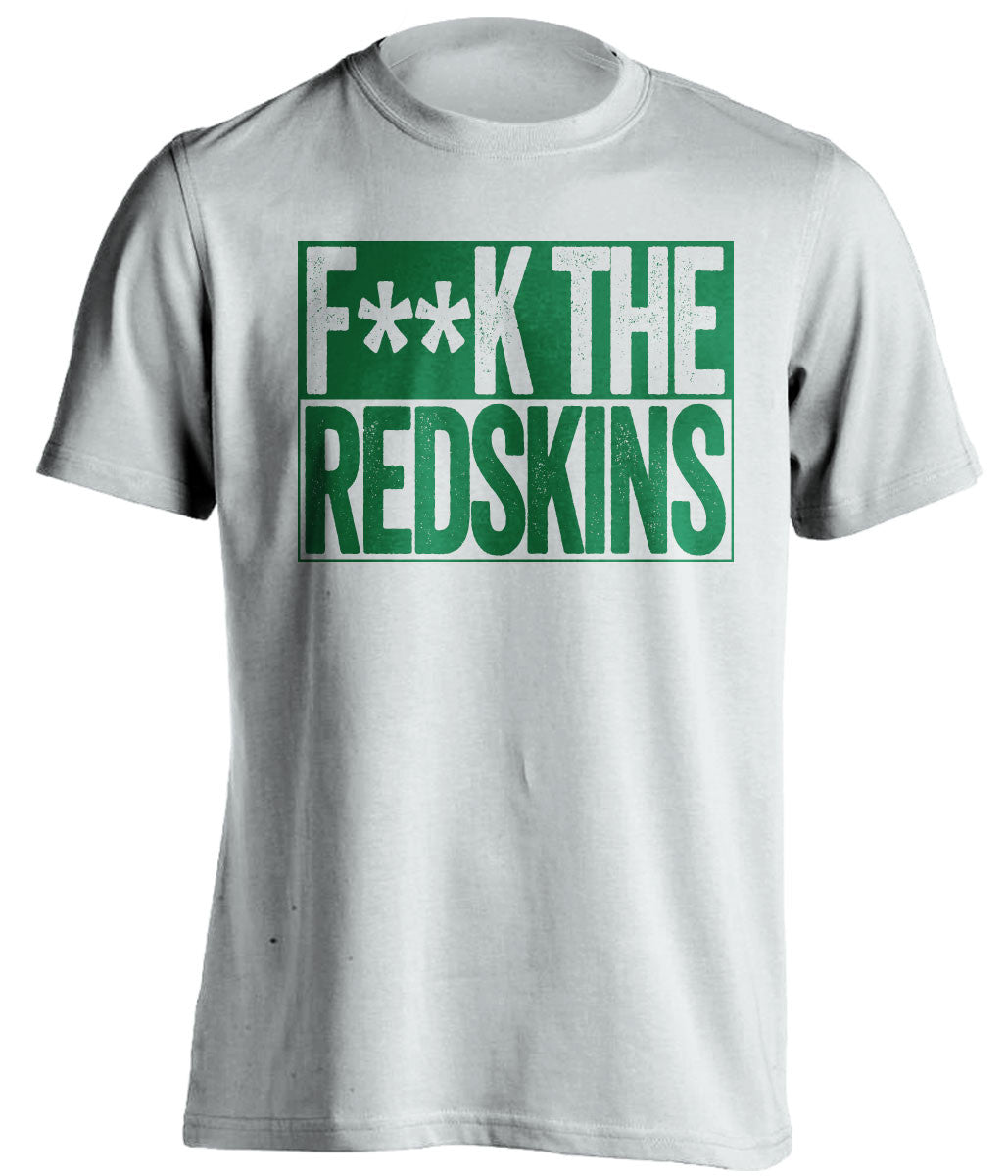 F**K THE REDSKINS Philadelphia Eagles white TShirt