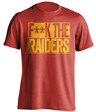 f**k the raiders kansas city chiefs red shirt