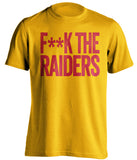 f**k the raiders kansas city chiefs gold tshirt