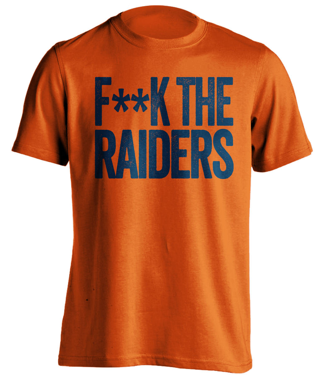 F**K THE RAIDERS Denver Broncos orange Shirt