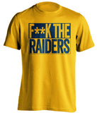 f**k the raiders san diego chargers gold shirt