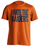 i hate the raiders denver broncos orange tshirt