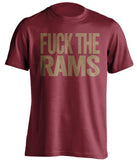 fuck the rams san francisco 49ers red tshirt