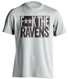 f**k the ravens cleveland browns white shirt