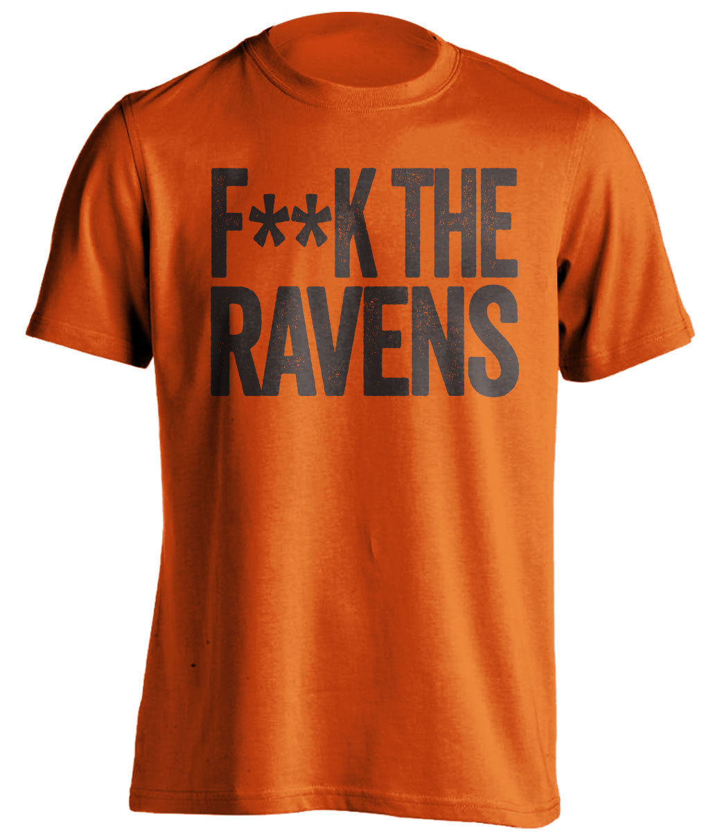f**k the ravens cleveland browns orange tshirt