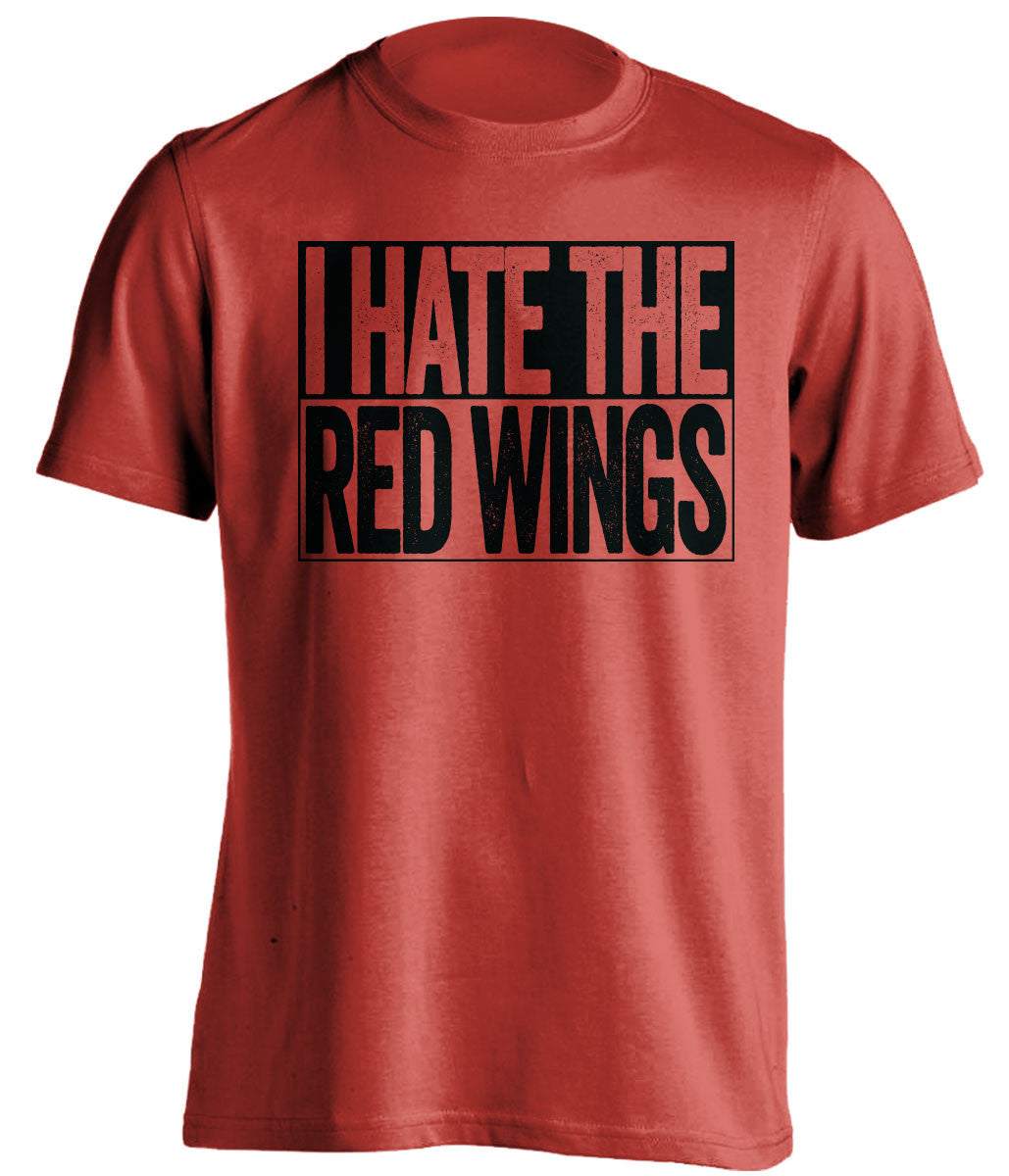i hate the red wings chicago blackhawks red shirt