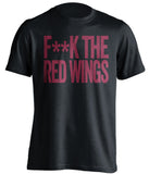 F**K THE RED WINGS Colorado Avalanche black Shirt